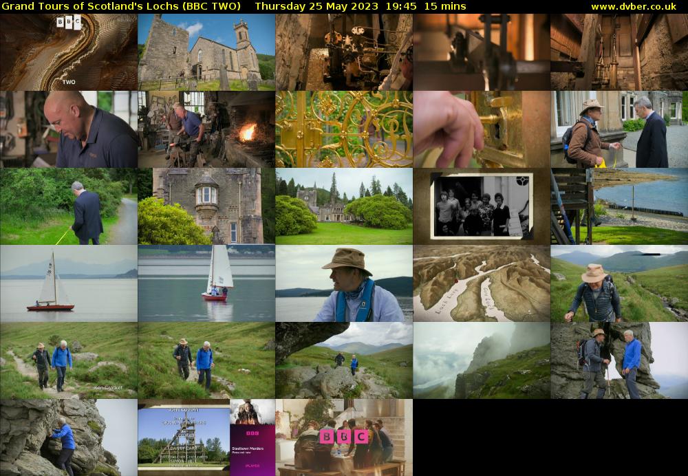 Grand Tours of Scotland's Lochs (BBC TWO) Thursday 25 May 2023 19:45 - 20:00