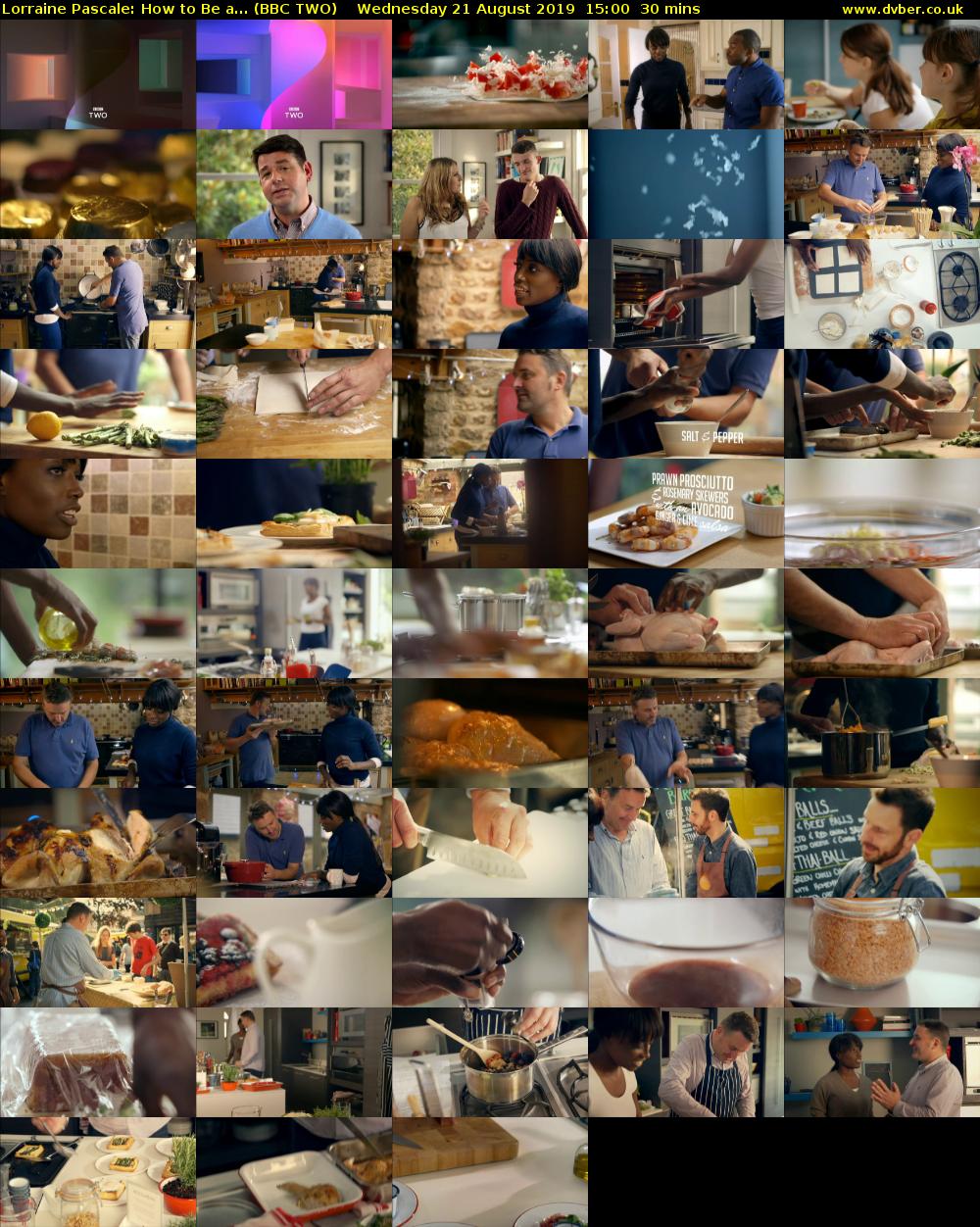 Lorraine Pascale: How to Be a... (BBC TWO) Wednesday 21 August 2019 15:00 - 15:30
