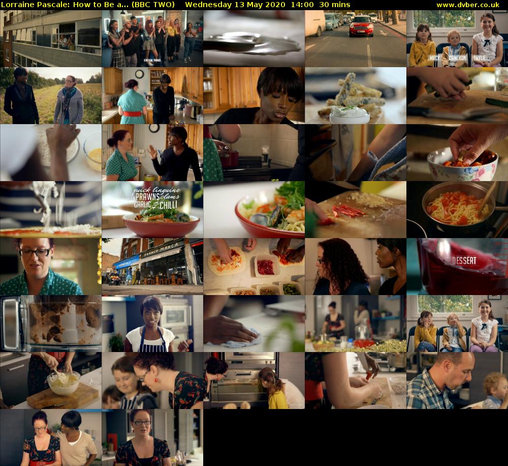 Lorraine Pascale: How to Be a... (BBC TWO) Wednesday 13 May 2020 14:00 - 14:30