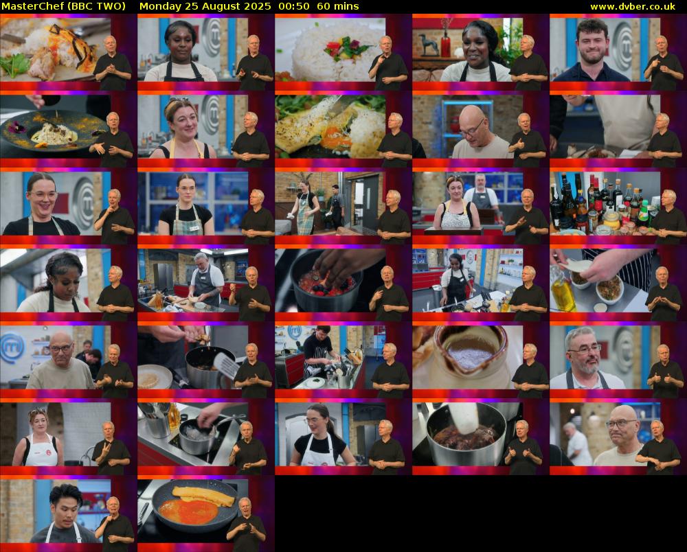 MasterChef (BBC TWO) Monday 25 August 2025 00:50 - 01:50