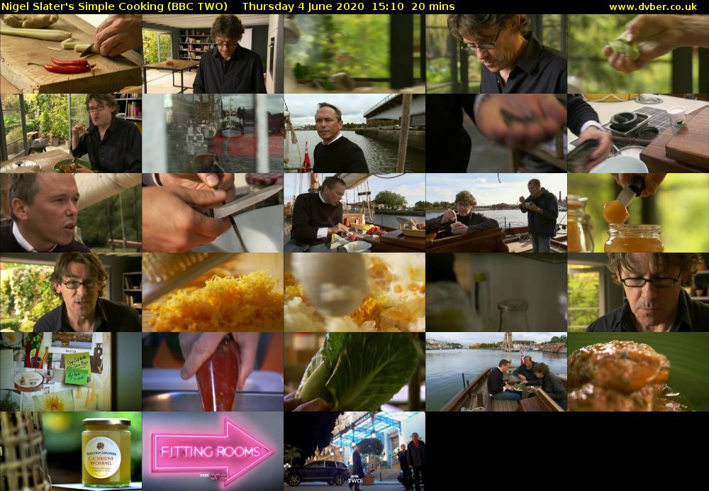 Nigel Slater's Simple Cooking (BBC TWO) Thursday 4 June 2020 15:10 - 15:30