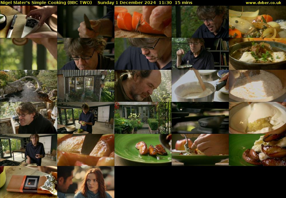 Nigel Slater's Simple Cooking (BBC TWO) Sunday 1 December 2024 11:30 - 11:45