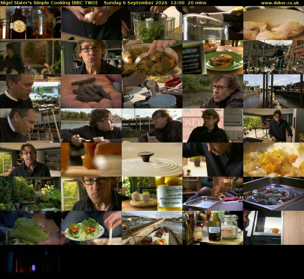 Nigel Slater's Simple Cooking (BBC TWO) Sunday 6 September 2026 12:00 - 12:20