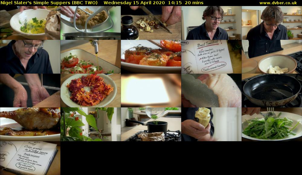 Nigel Slater's Simple Suppers (BBC TWO) Wednesday 15 April 2020 14:15 - 14:35
