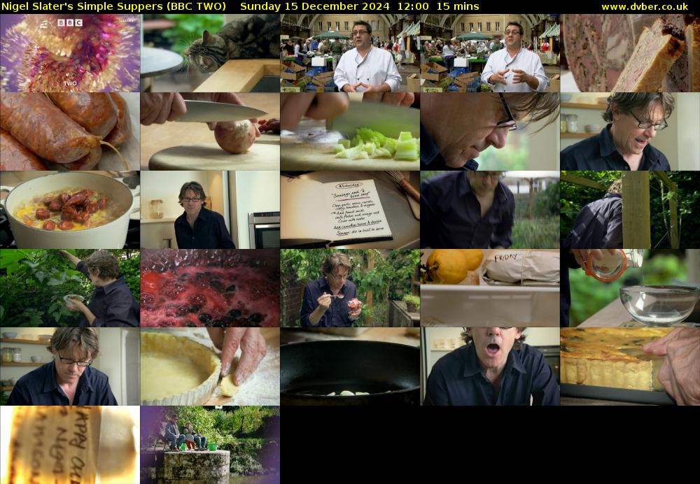 Nigel Slater's Simple Suppers (BBC TWO) Sunday 15 December 2024 12:00 - 12:15