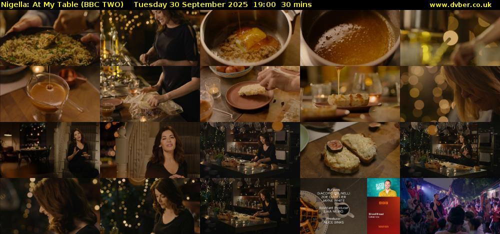 Nigella: At My Table (BBC TWO) Tuesday 30 September 2025 19:00 - 19:30