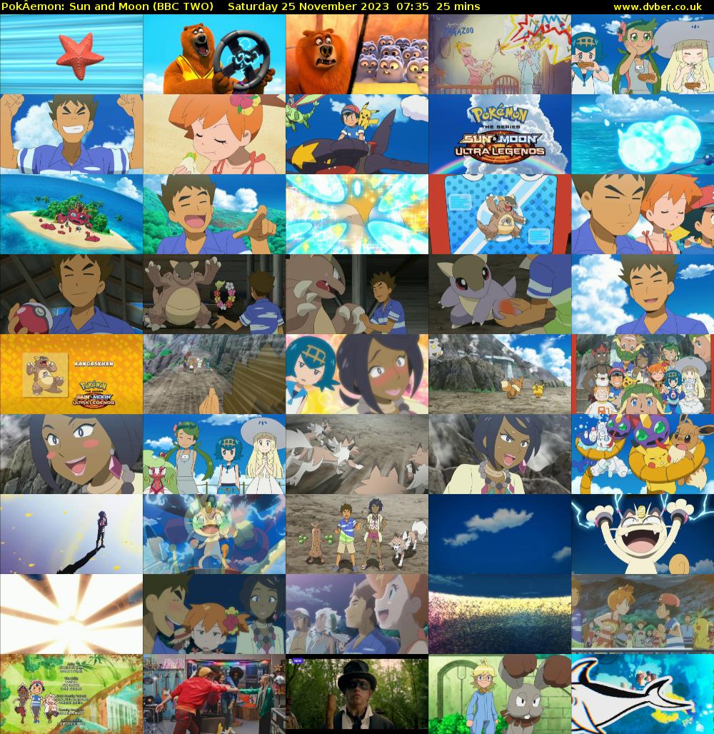 PokÂemon: Sun and Moon (BBC TWO) Saturday 25 November 2023 07:35 - 08:00