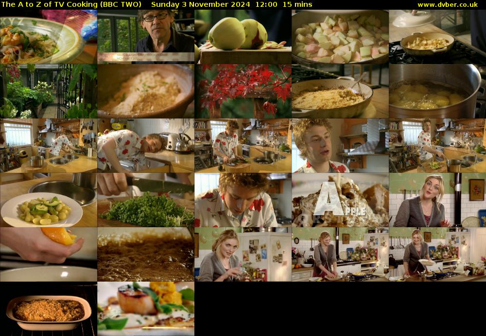 The A to Z of TV Cooking (BBC TWO) Sunday 3 November 2024 12:00 - 12:15