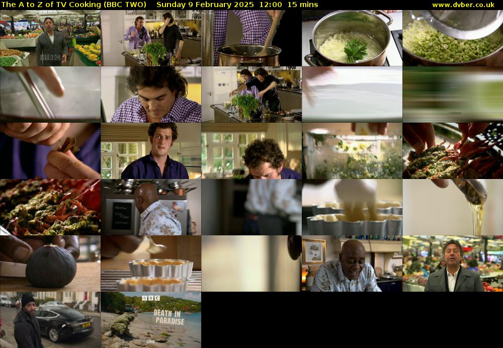 The A to Z of TV Cooking (BBC TWO) Sunday 9 February 2025 12:00 - 12:15