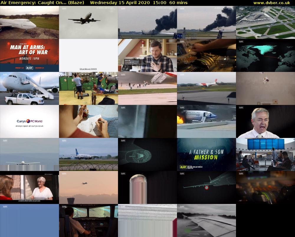 Air Emergency: Caught On... (Blaze) Wednesday 15 April 2020 15:00 - 16:00