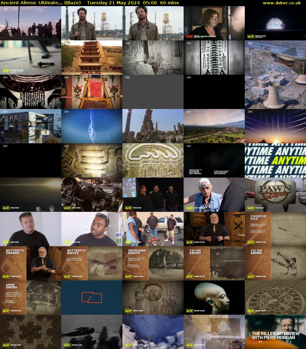 Ancient Aliens: Ultimate... (Blaze) Tuesday 21 May 2024 05:00 - 06:00