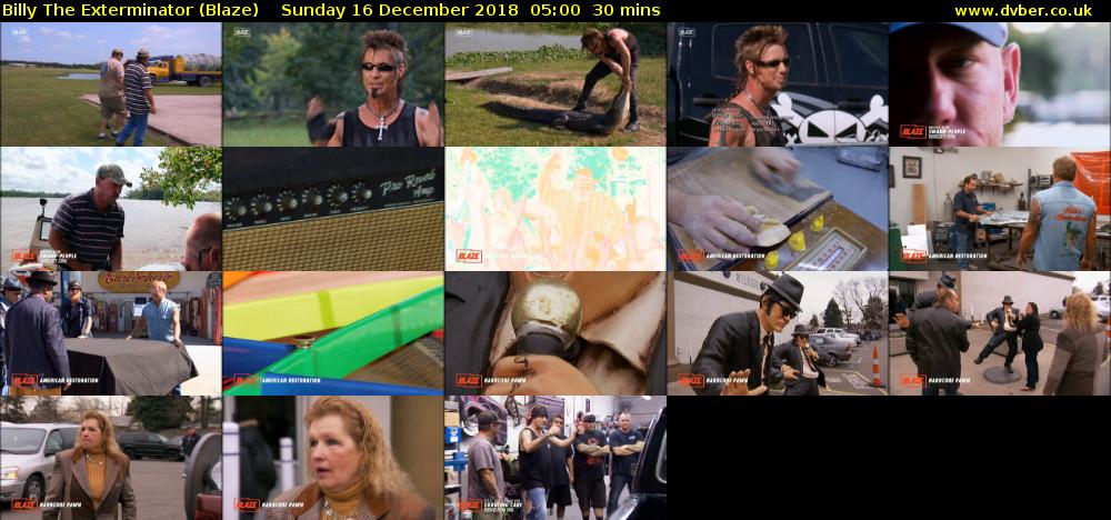 Billy The Exterminator (Blaze) Sunday 16 December 2018 05:00 - 05:30