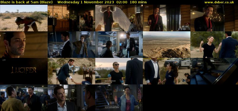 Blaze is back at 5am (Blaze) Wednesday 1 November 2023 02:00 - 05:00