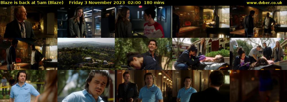 Blaze is back at 5am (Blaze) Friday 3 November 2023 02:00 - 05:00