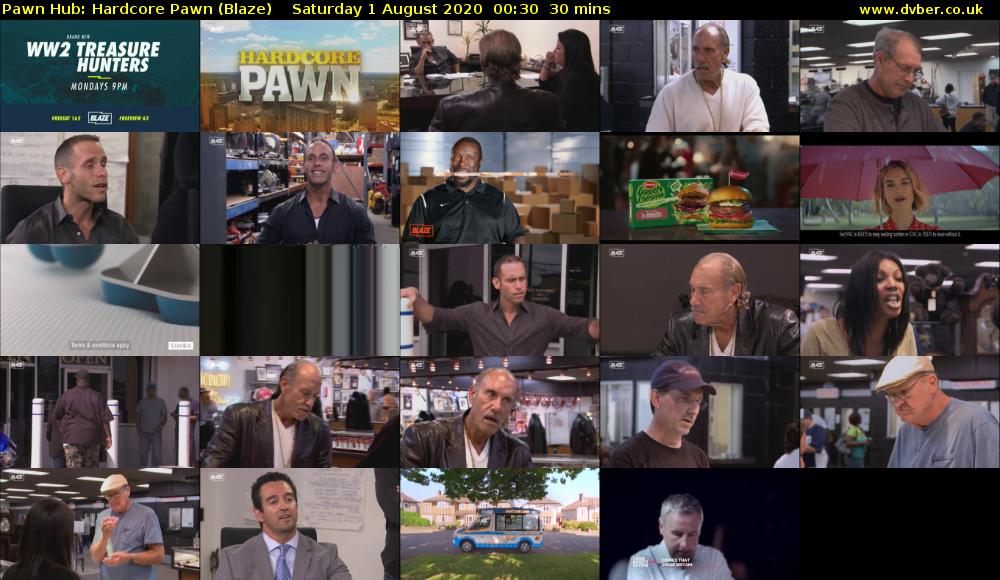 Pawn Hub: Hardcore Pawn (Blaze) Saturday 1 August 2020 00:30 - 01:00