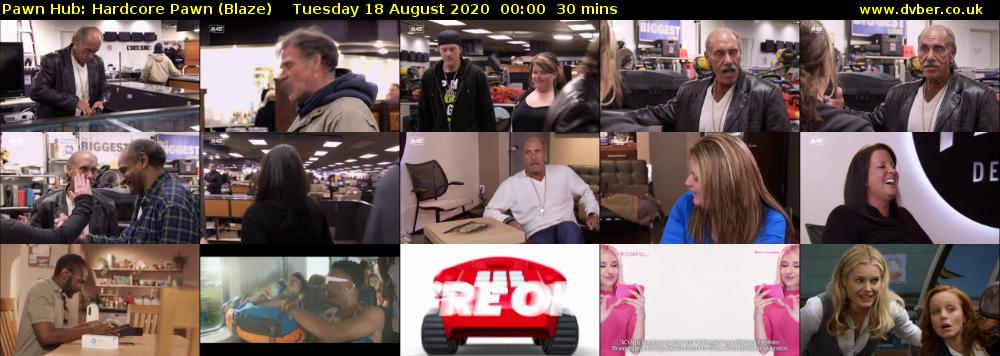 Pawn Hub: Hardcore Pawn (Blaze) Tuesday 18 August 2020 00:00 - 00:30