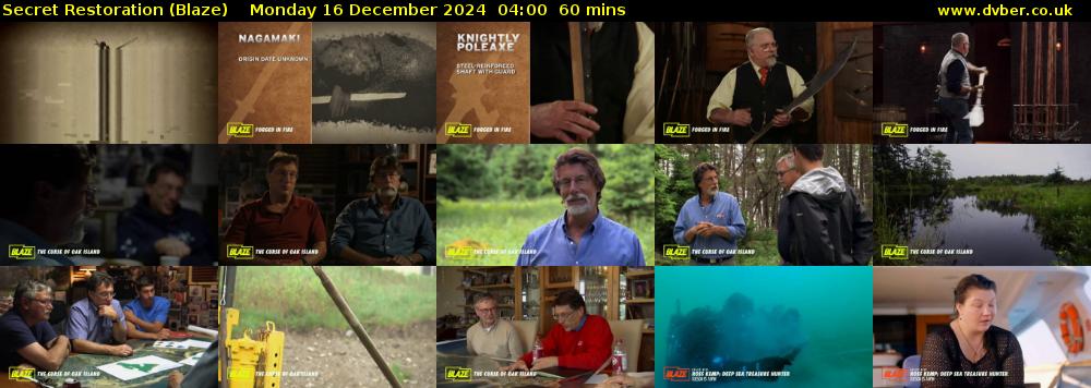 Secret Restoration (Blaze) Monday 16 December 2024 04:00 - 05:00