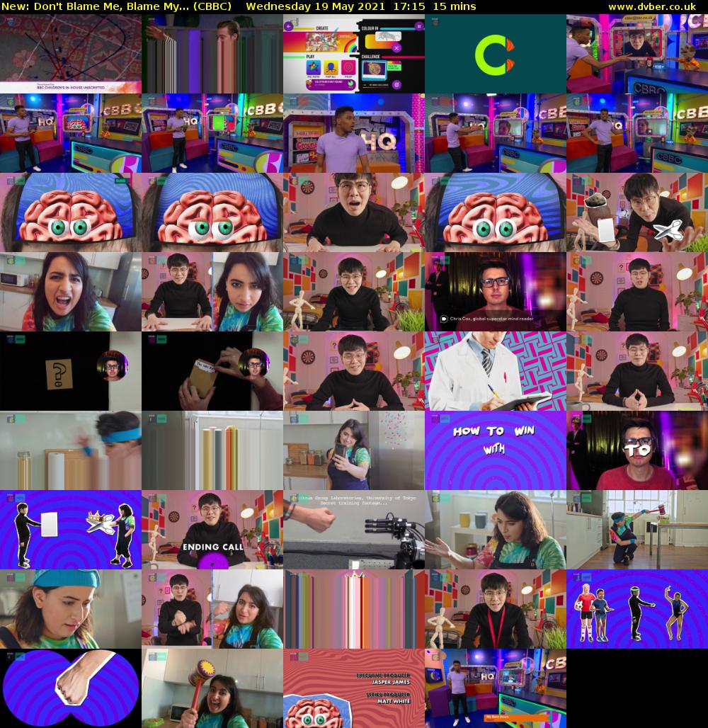 Don't Blame Me, Blame My... (CBBC) Wednesday 19 May 2021 17:15 - 17:30