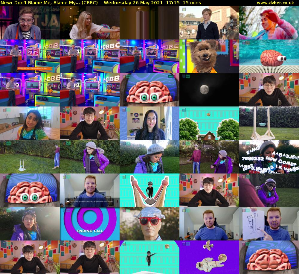 Don't Blame Me, Blame My... (CBBC) Wednesday 26 May 2021 17:15 - 17:30