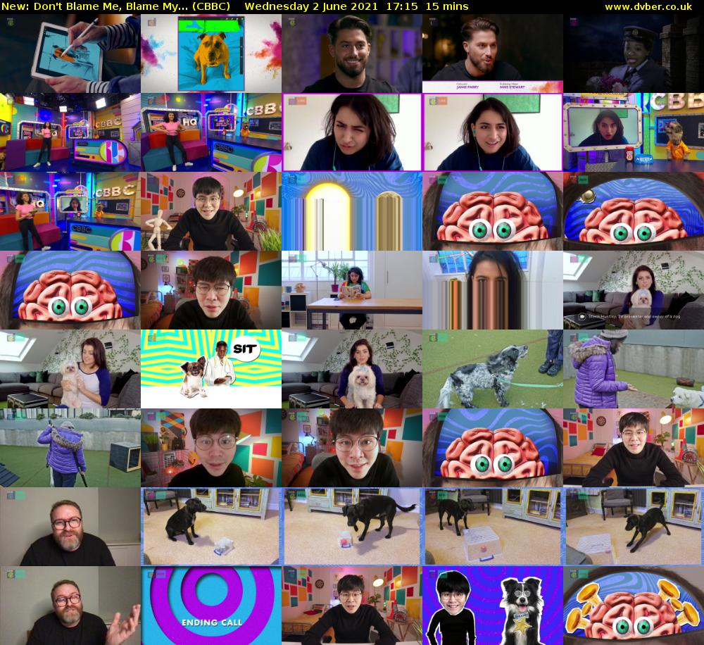 Don't Blame Me, Blame My... (CBBC) Wednesday 2 June 2021 17:15 - 17:30