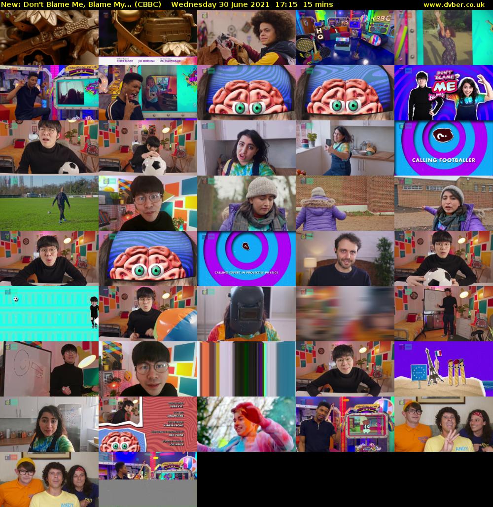 Don't Blame Me, Blame My... (CBBC) Wednesday 30 June 2021 17:15 - 17:30