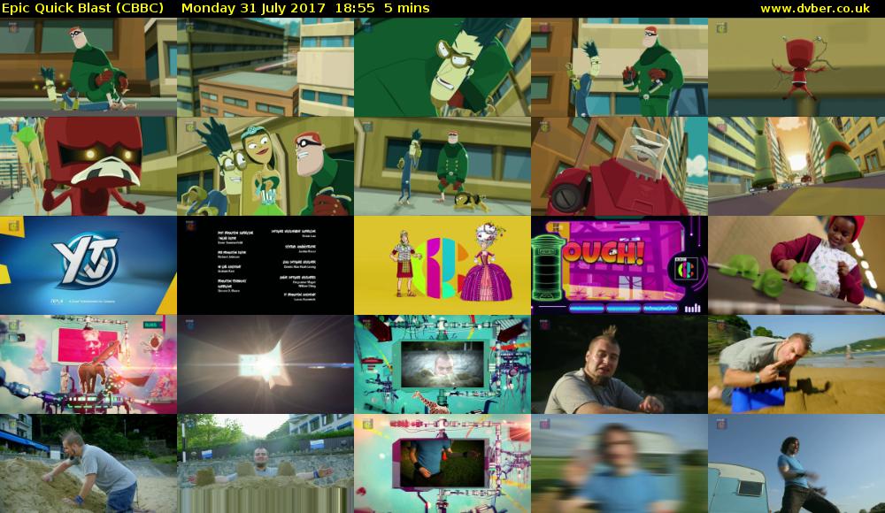 Epic Quick Blast (CBBC) Monday 31 July 2017 18:55 - 19:00