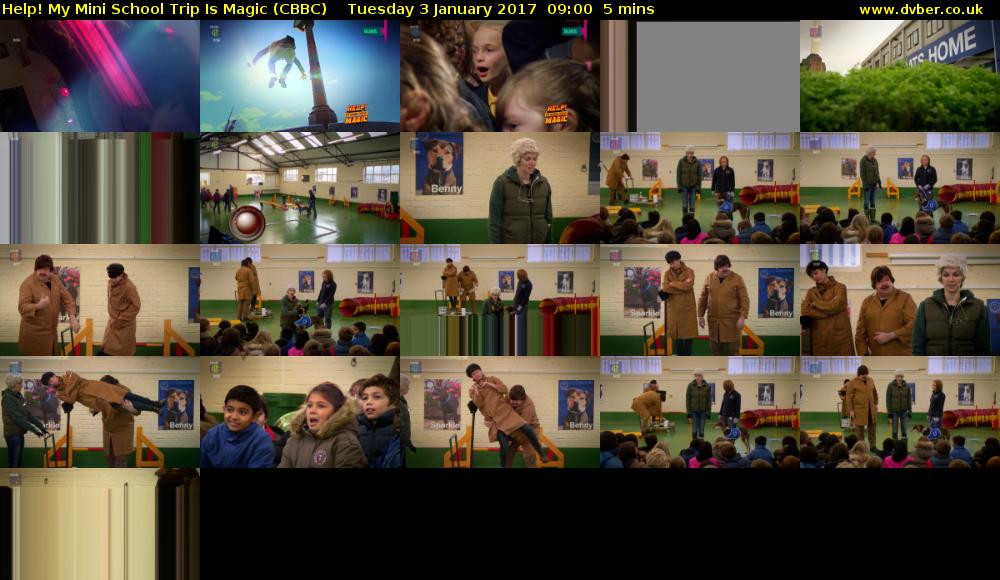 Help! My Mini School Trip Is Magic (CBBC) Tuesday 3 January 2017 09:00 - 09:05