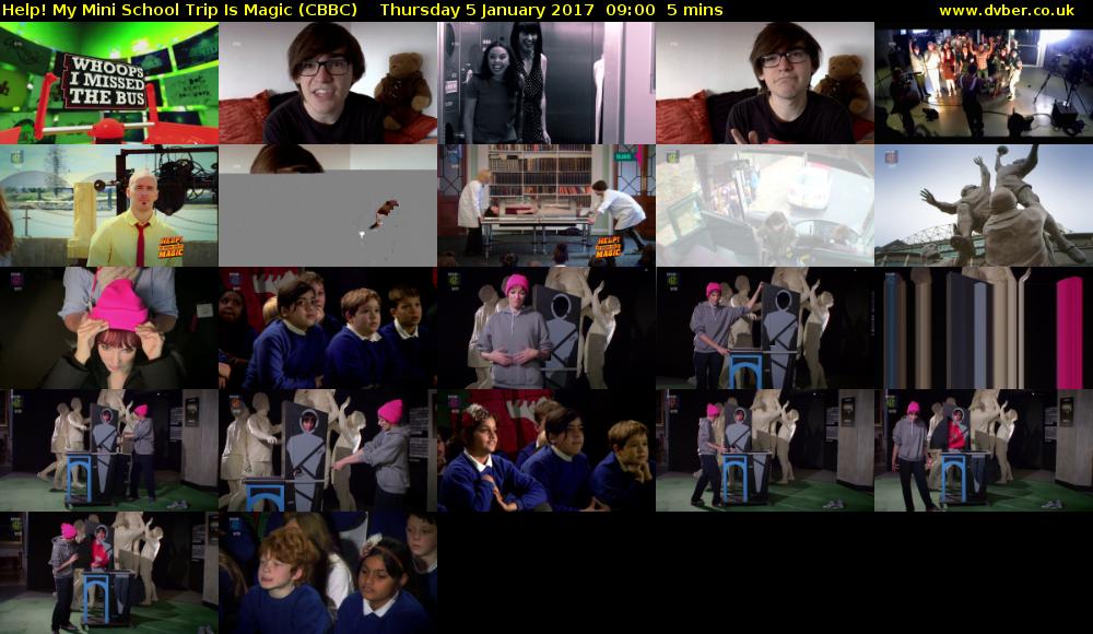 Help! My Mini School Trip Is Magic (CBBC) Thursday 5 January 2017 09:00 - 09:05