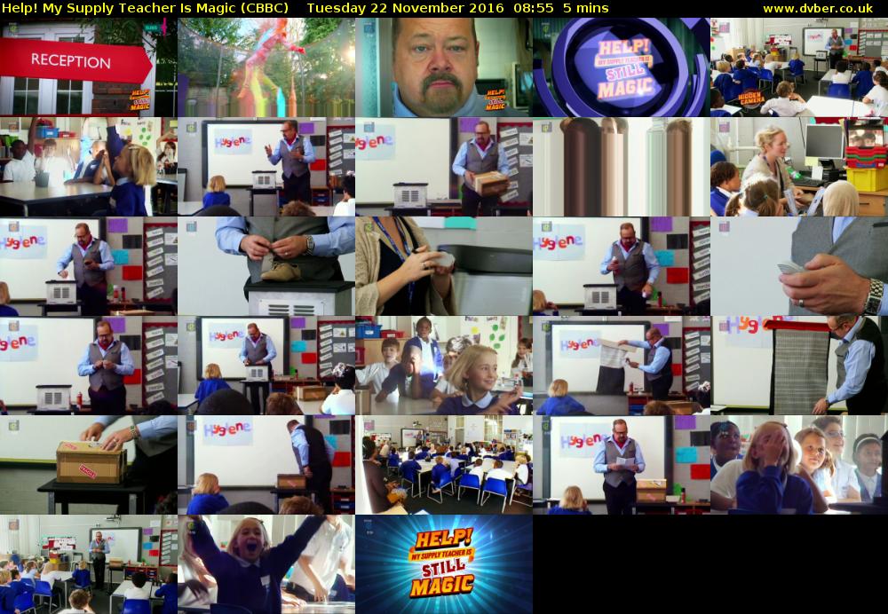 Help! My Supply Teacher Is Magic (CBBC) Tuesday 22 November 2016 08:55 - 09:00