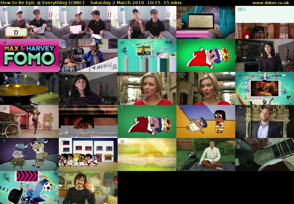How to Be Epic @ Everything (CBBC) Saturday 2 March 2019 10:15 - 10:30