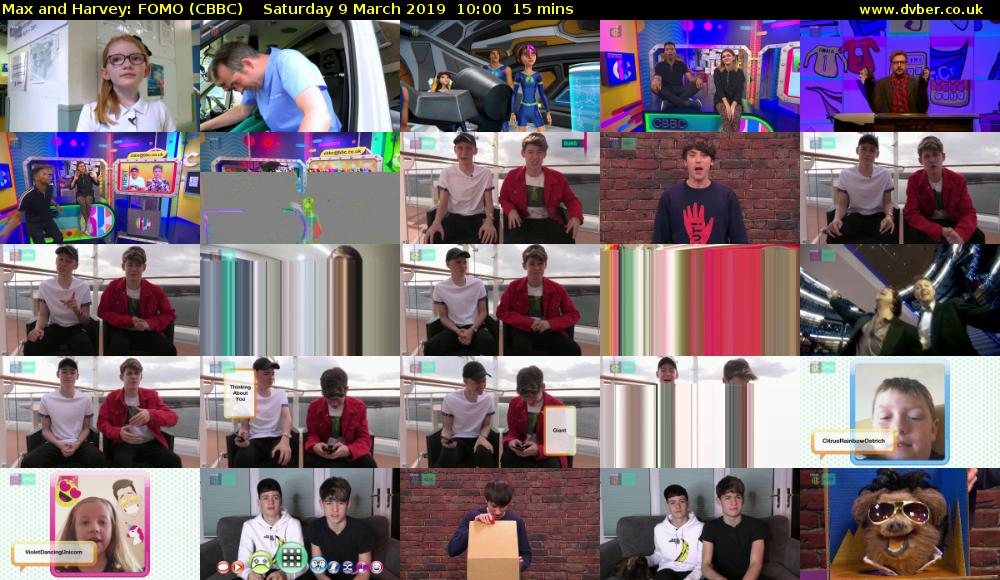 Max and Harvey: FOMO (CBBC) Saturday 9 March 2019 10:00 - 10:15