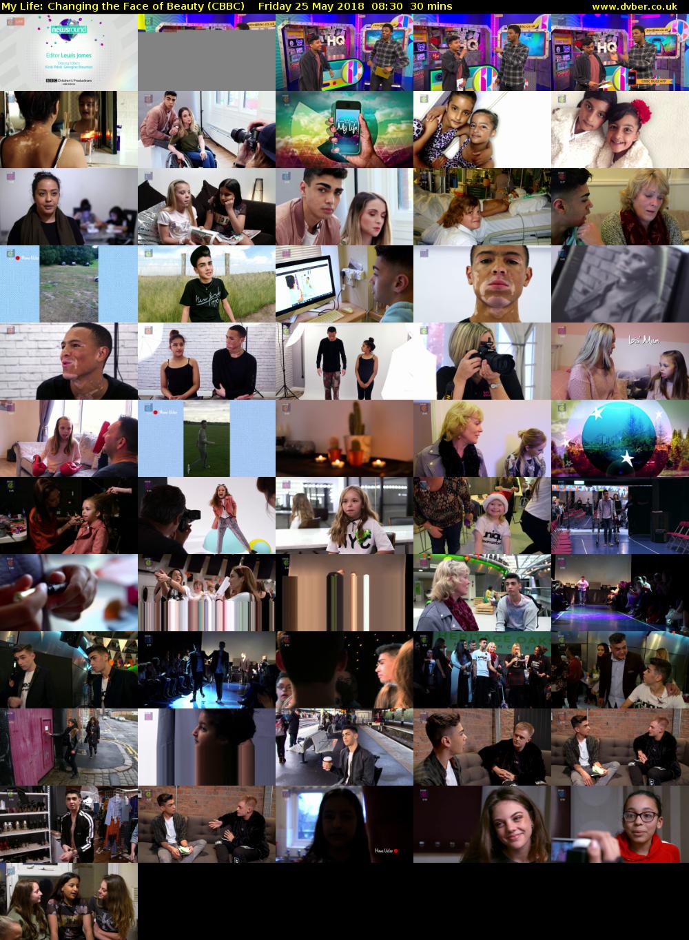 My Life: Changing the Face of Beauty (CBBC) Friday 25 May 2018 08:30 - 09:00