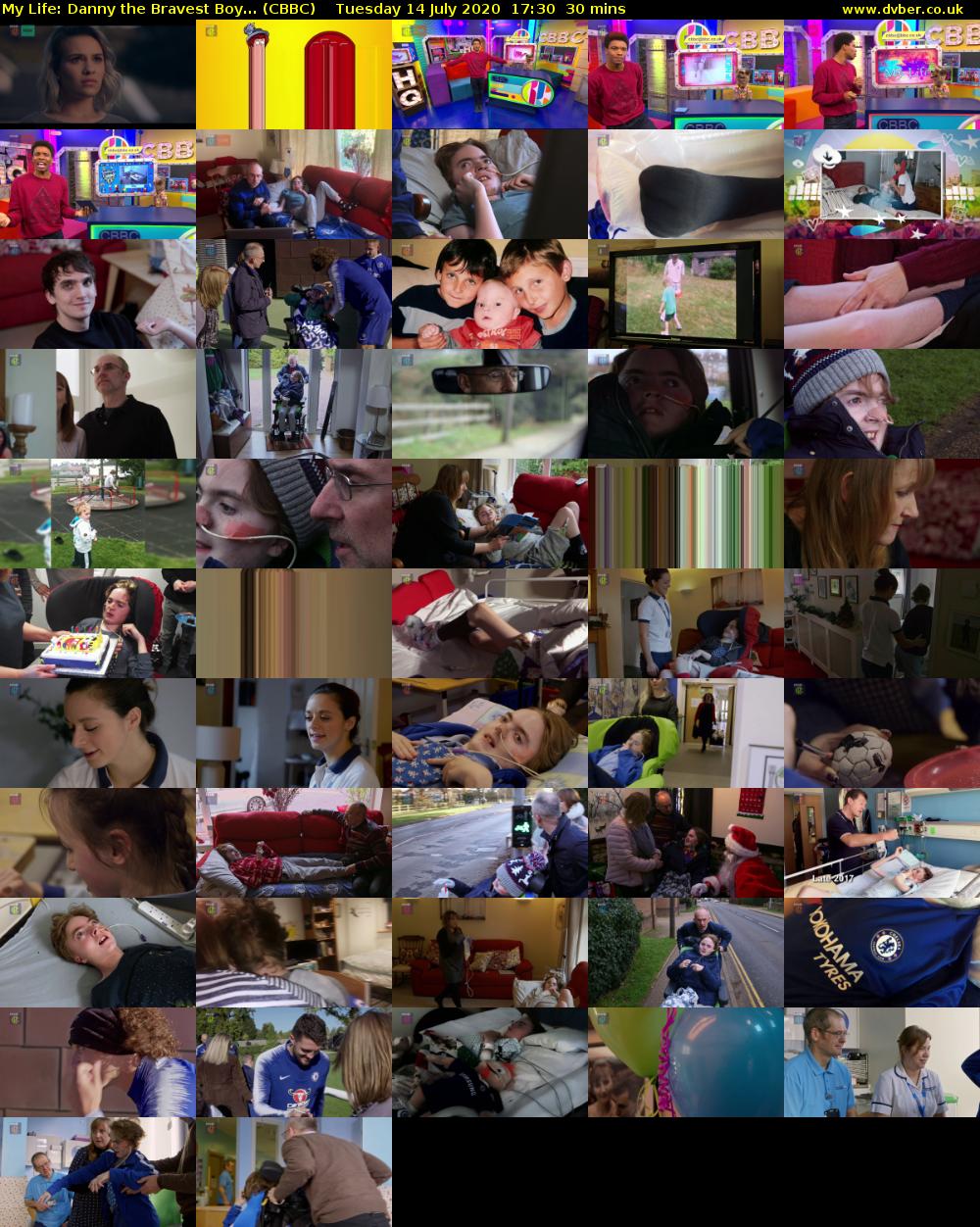 My Life: Danny the Bravest Boy... (CBBC) Tuesday 14 July 2020 17:30 - 18:00