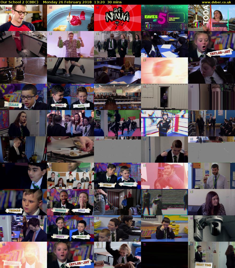 Our School 2 (CBBC) Monday 26 February 2018 13:20 - 13:50