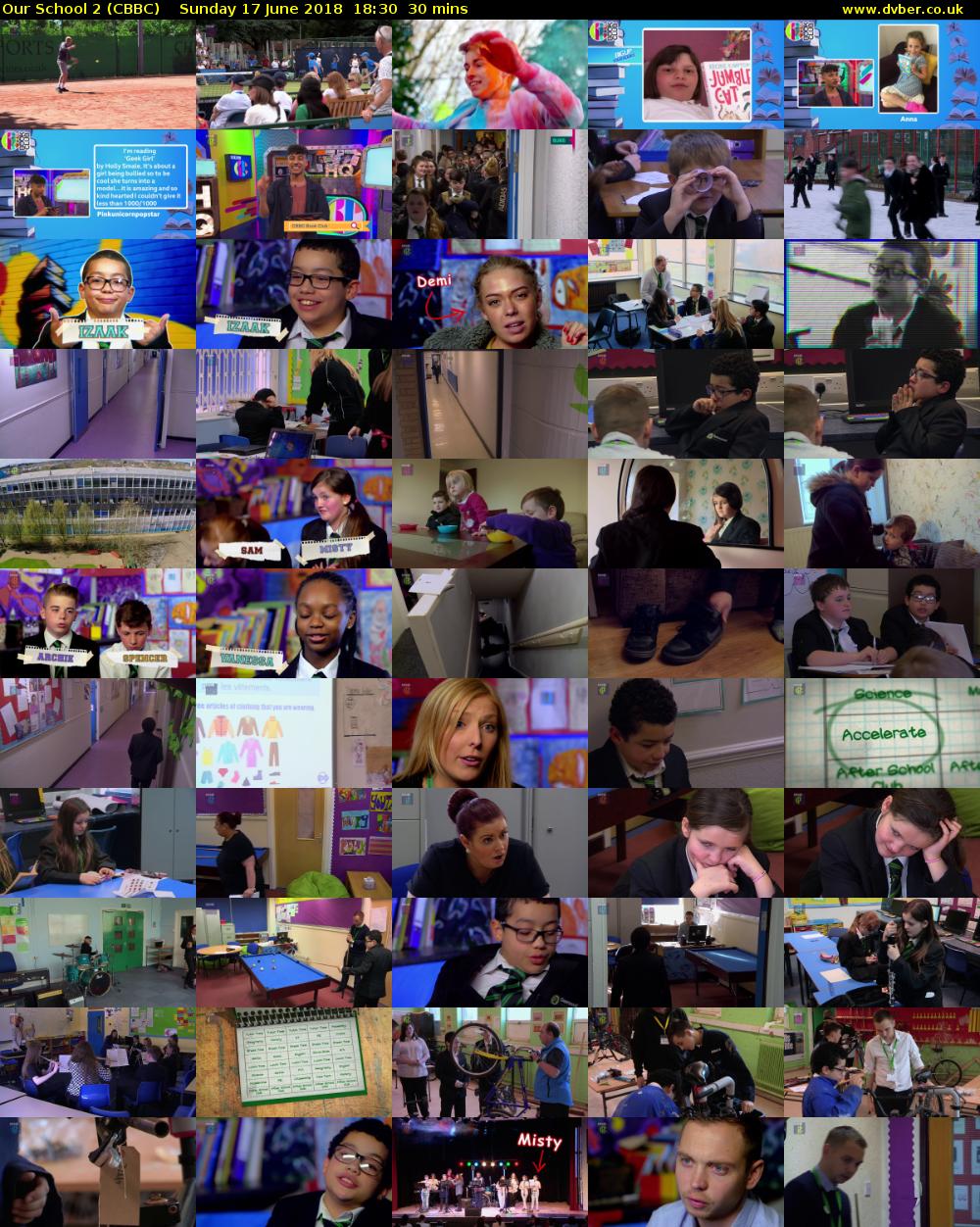 Our School 2 (CBBC) Sunday 17 June 2018 18:30 - 19:00