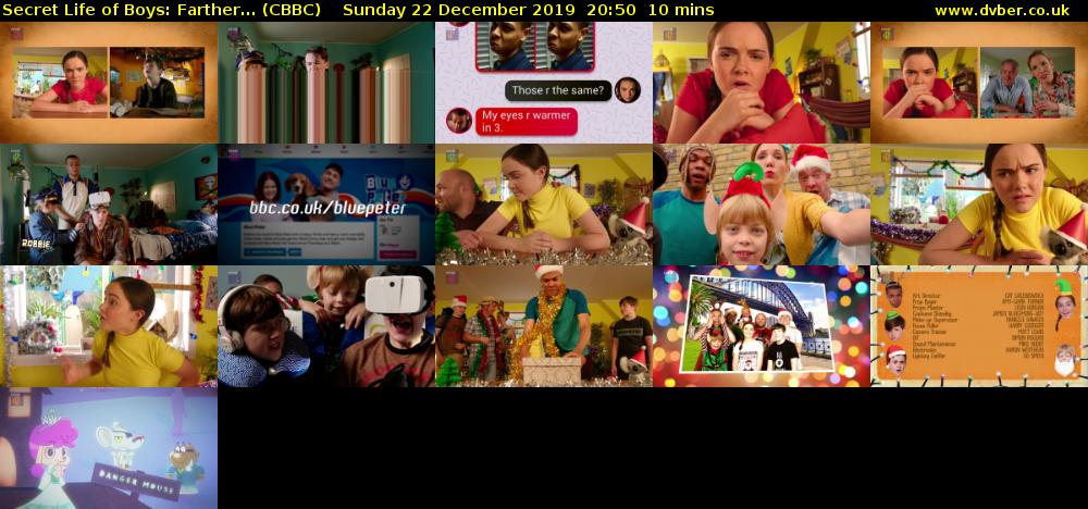 Secret Life of Boys: Farther... (CBBC) Sunday 22 December 2019 20:50 - 21:00