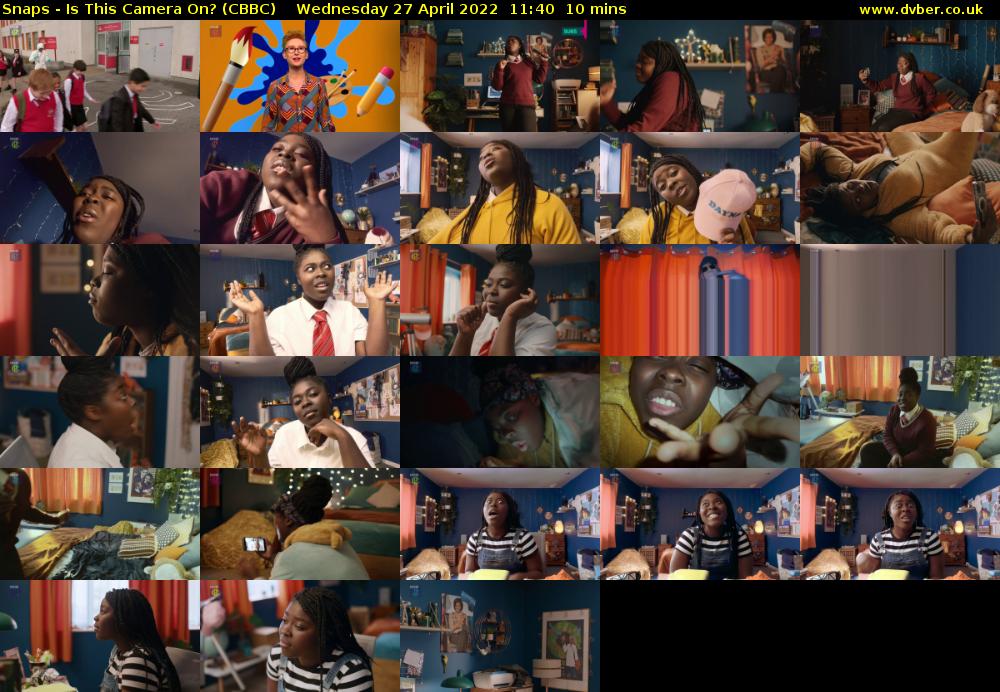 Snaps - Is This Camera On? (CBBC) Wednesday 27 April 2022 11:40 - 11:50