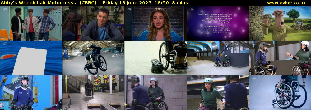 Abby's Wheelchair Motocross... (CBBC) Friday 13 June 2025 18:50 - 18:58