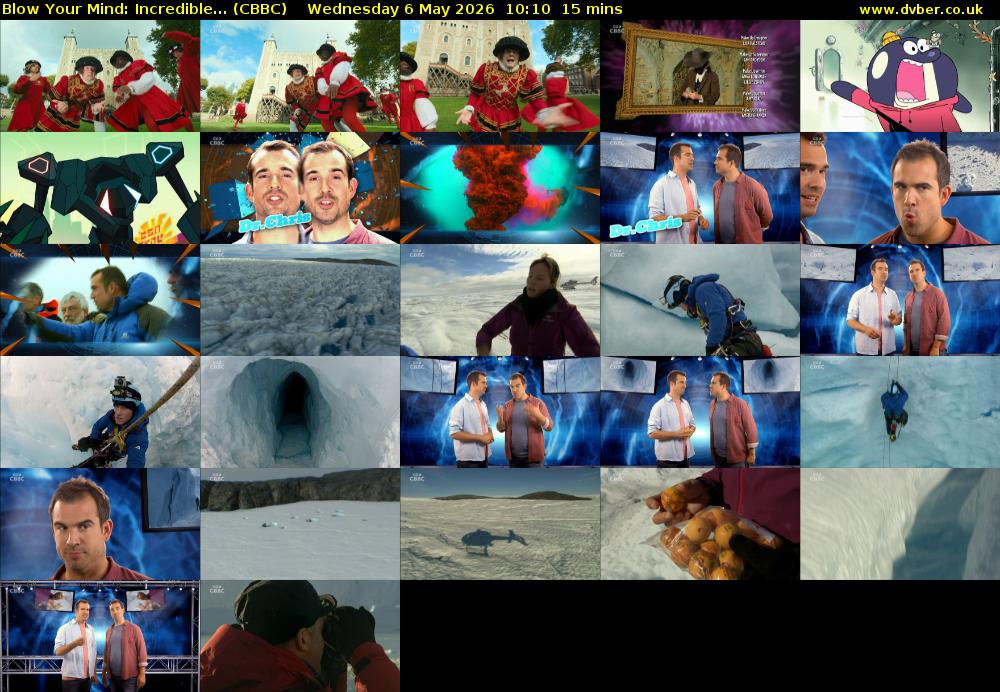 Blow Your Mind: Incredible... (CBBC) Wednesday 6 May 2026 10:10 - 10:25