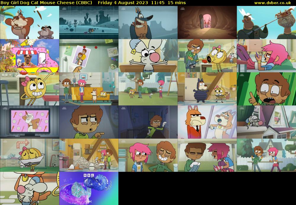 Boy Girl Dog Cat Mouse Cheese (CBBC) Friday 4 August 2023 11:45 - 12:00