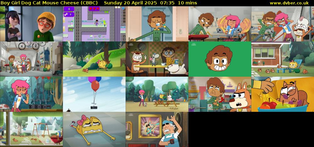 Boy Girl Dog Cat Mouse Cheese (CBBC) Sunday 20 April 2025 07:35 - 07:45