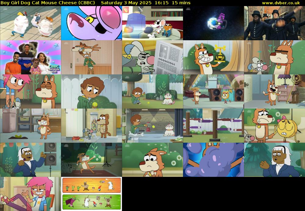 Boy Girl Dog Cat Mouse Cheese (CBBC) Saturday 3 May 2025 16:15 - 16:30