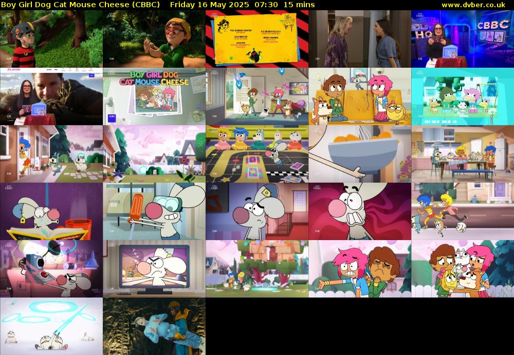 Boy Girl Dog Cat Mouse Cheese (CBBC) Friday 16 May 2025 07:30 - 07:45