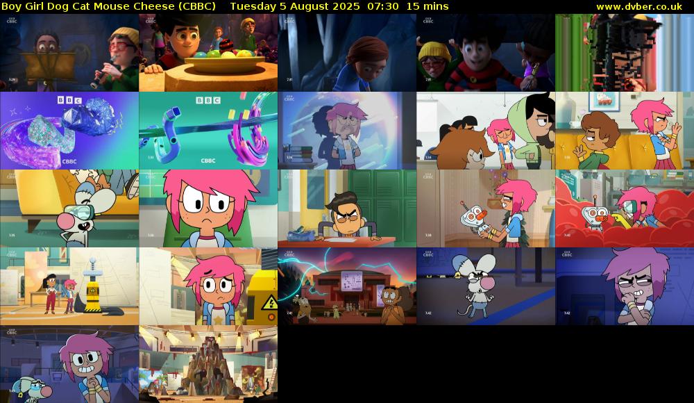 Boy Girl Dog Cat Mouse Cheese (CBBC) Tuesday 5 August 2025 07:30 - 07:45