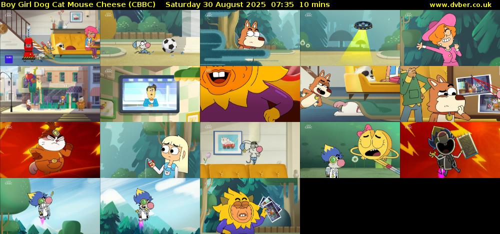 Boy Girl Dog Cat Mouse Cheese (CBBC) Saturday 30 August 2025 07:35 - 07:45