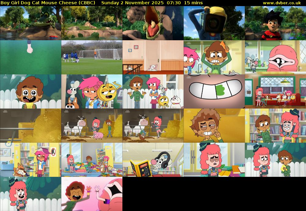 Boy Girl Dog Cat Mouse Cheese (CBBC) Sunday 2 November 2025 07:30 - 07:45