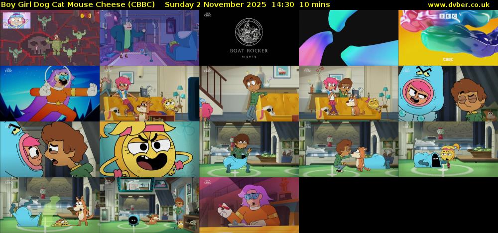 Boy Girl Dog Cat Mouse Cheese (CBBC) Sunday 2 November 2025 14:30 - 14:40