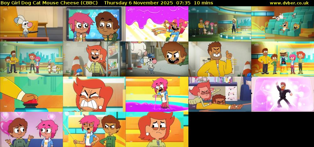 Boy Girl Dog Cat Mouse Cheese (CBBC) Thursday 6 November 2025 07:35 - 07:45
