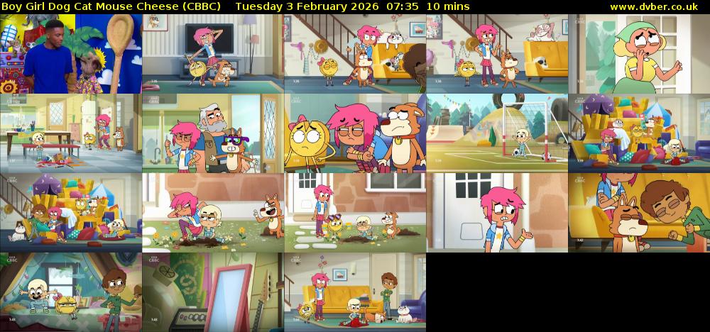 Boy Girl Dog Cat Mouse Cheese (CBBC) Tuesday 3 February 2026 07:35 - 07:45
