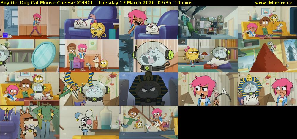 Boy Girl Dog Cat Mouse Cheese (CBBC) Tuesday 17 March 2026 07:35 - 07:45